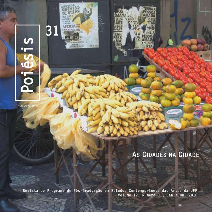 Poiésis, v. 19, n. 31 (jan./jun. 2018) - As cidades na cidade              Organização do dossiê: Luciano Vinhosa