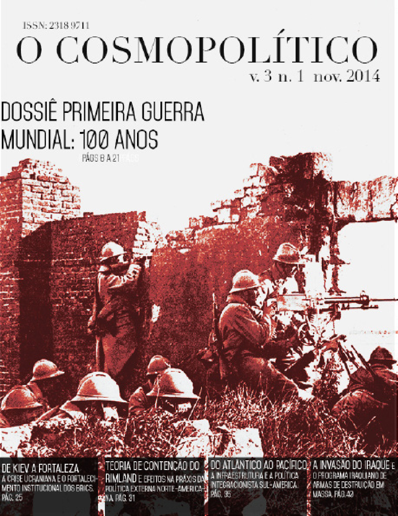Imagem de capa: Soldados com armamentos pesados durante a Primeira Guerra Mundial.