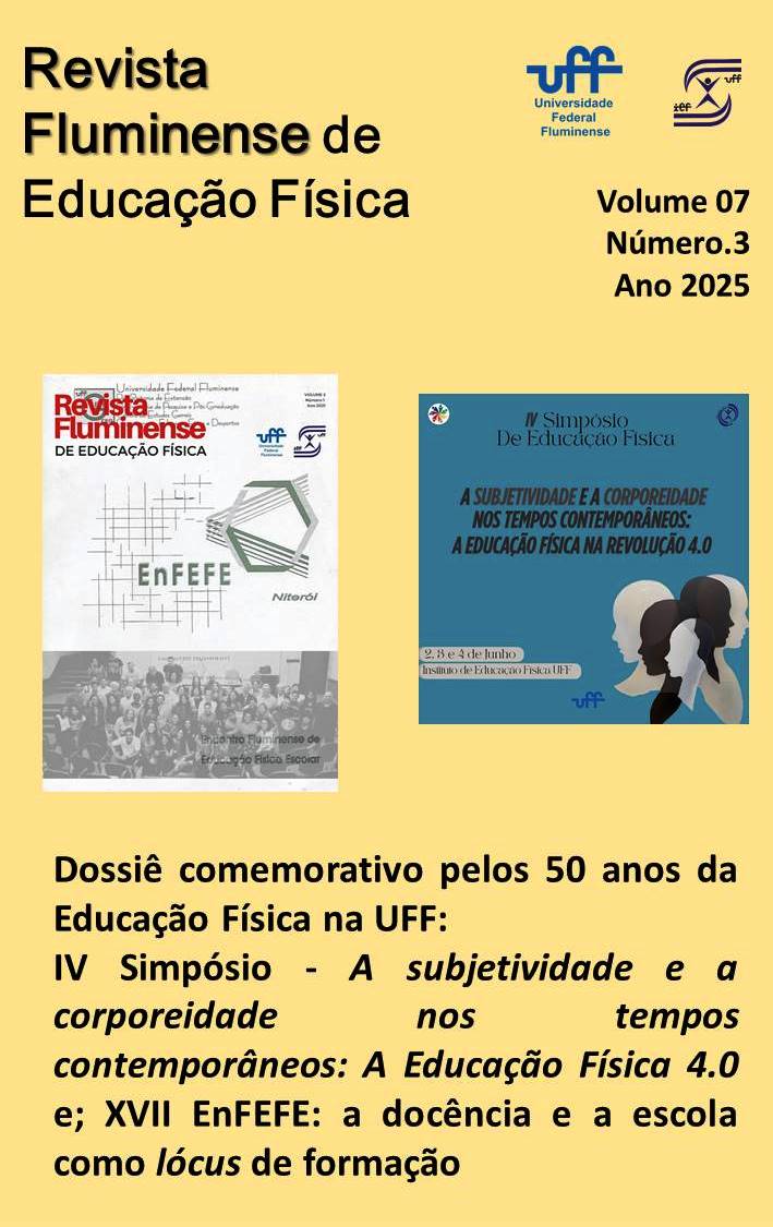 					View Vol. 7 No. 03 (2025): IV Simpósio de Educação Física da UFF e o XVII Encontro Fluminense de Educação Física Escolar – EnFEFE
				