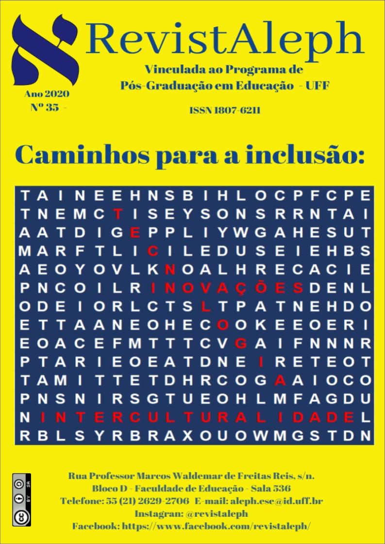Capa com fundo amarelo intenso e letras em azul escuro, no canto esquerdo o logo da revista com o ano 2020 e o número 35 da edição Ao lado do logo, centralizado, o nome do periódico: REVISTALEPH, em letras grandes.  Sob o nome, em letras menores a frase: Vinculada ao Programa de Pós-Graduação em Educação - UFF Mais abaixo o ISSN: 1807 6211.  Abaixo, parte do título do dossiê da publicação centralizado: Caminhos para a Inclusão.  O restante do título encontra-se em um grande quadrado azul escuro que toma boa parte da capa, preenchido por letras brancas enfileiradas e dispostas de forma aleatória. Destacadas em vermelho, estão as palavras do restante do título:  Tecnologia, em diagonal Inovações, cruzando a palavra tecnologia na interseção com a letra o Interculturalidade na penúltima série de letras.  Abaixo do quadrado azul, no fundo amarelo, em letras azuis, centralizado, está o endereço:  Rua Professor Marcos Waldemar de Freitas Reis, s/n Bloco D - Faculdade de Educação - sala 536.  Telefone: 55(21) 26202706  E-mail:aleph.ese@id.uff.br Instagran:@revistaleph Facebook: https//www.facebook.com/revistaleph