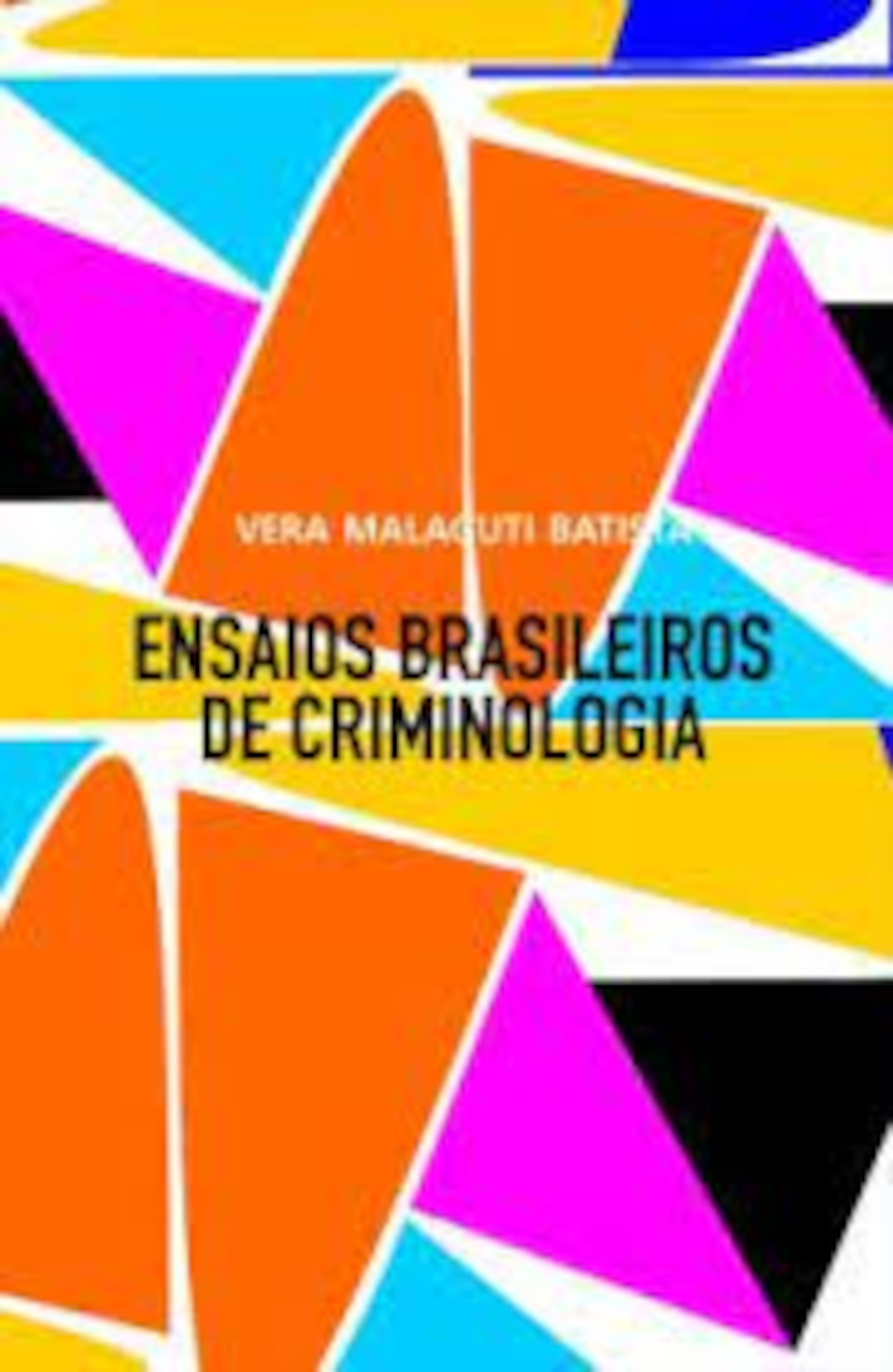 Imagem da capa do livro "Ensaios brasileiros de criminologia"